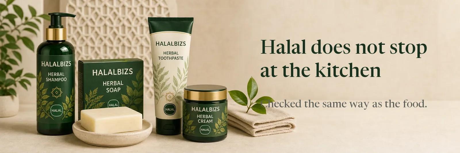Halal does not stop at the kitchen. Shampoo, soap and skincare, checked the same way as the food.
